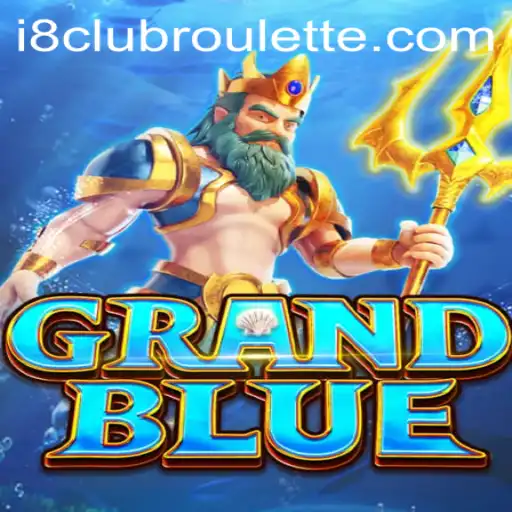 Discover the Thrilling World of GRANDBLUE: Unveiling Game Dynamics and i8club Integration