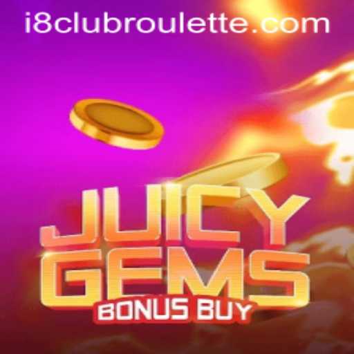 Exploring the Thrills of JuicyGemsBonusBuy at i8club