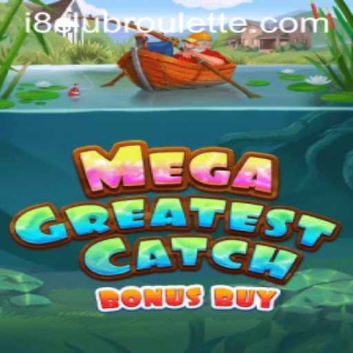 Exploring MegaGreatestCatchBonusBuy: A Gaming Phenomenon with i8club